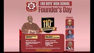 Rev. W.B Euba Memorial Lecture - EBHS 110th Founders' Day