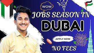 Dubai Jobs season 2024 - 25 | Latest jobs in Dubai for freshers & experienced | By Pratham Chaudhary