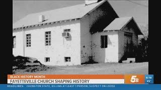 Fayetteville's first African American church talks legacy, hardships & community growth