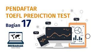 PENDAFTAR "TOEFL PREDICTION TEST" (Bagian 17)