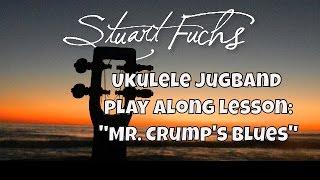 Stuart Fuchs: Jugband Ukulele Play-along - "Mr Crump's Blues"