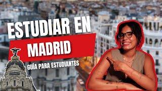 ESTUDIAR en MADRID: Todo lo que necesitas saber