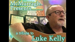 McMurragh Presents.........Luke Kelly