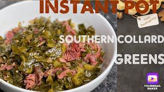 Southern Collard Greens : Step by Step| Instant pot #collardgreens #instantpot #sidedish #soulfood