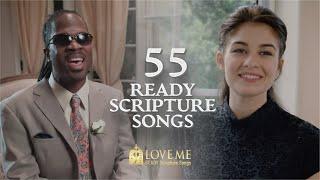 55 Ready Scripture Songs | Love Me