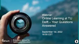 Webinar Online Learning TU Delft - Your Questions Answered