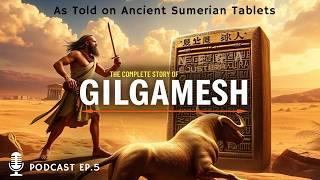 Epics From Sumerian Tablets: The Original Story of Gilgamesh Before Babylon