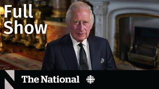 CBC News: The National | King Charles, Remembering Elizabeth, Conservative leadership