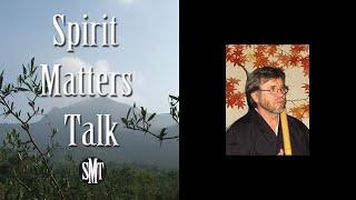 Robert A. Jonas Interview - The Holy Trinity as Spiritual Practice - Spirit Matters Talk - SMT