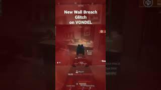 New Wall Breach Glitch on VONDEL