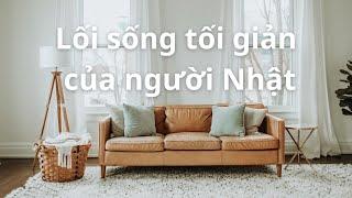 Lối sống tối giản của người Nhật