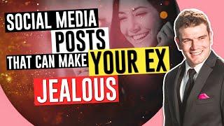 The Social Media Posts That Can Make Your Ex Jealous