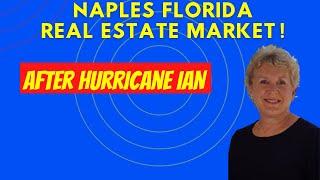 Naples Florida Real Estate Market Update | After Hurricane Ian