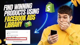 How to Find Winning Products Using Facebook Ads Library