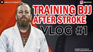 Training BJJ After Stroke VLOG #1 - The Academy Brazilian Jiu - Jitsu