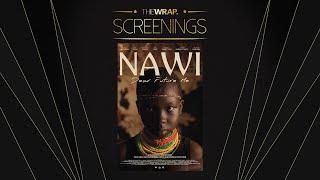 TheWrap Screening Series: Nawi