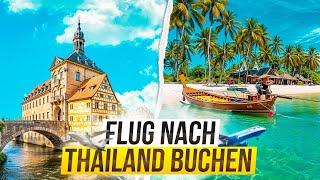 FLUG NACH THAILAND BUCHEN ️ | SCHRITT FÜR SCHRITT ERKLÄRUNG