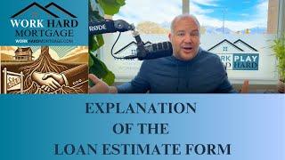 Explanation of Loan Estimate Form