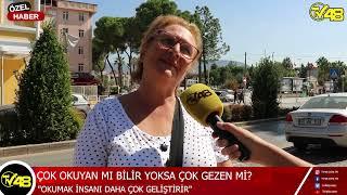 ÇOK OKUYAN MI BİLİR YOKSA ÇOK GEZEN Mİ?