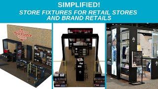 SIMPLIFIED! Store Fixtures and Retail Displays for Retail Stores and Brand Retails