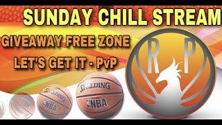 SUNDAY CHILL  STREAM  -NOON ET TODAY -   RisingPhoenix1 ! PvP ! GIVEAWAYS ! NBA LIVE MOBILE !