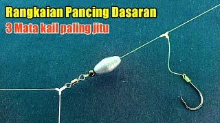 Cara Membuat Rangkaian Pancing Dasaran 3 Mata kail - Bottom fishing