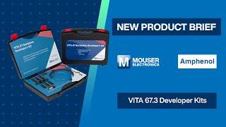 Amphenol VITA 67.3 Developer Kits: New Product Brief | Mouser Electronics