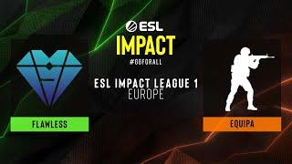 Flawless vs Equipa - Map 1 [Inferno] - ESL Impact League S1 - Group A - EU