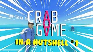 Crab Game In A Nutshell #1 (Funny Moments, Movement)