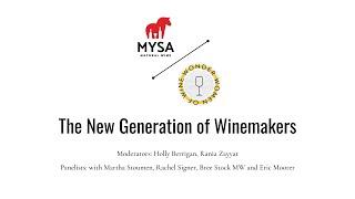 MYSA // Wonder Women of Wine Panel: The New Generation of Winemakers