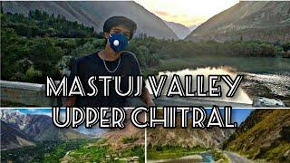 trip to Mastuj valley - chitral to mastuj - guide to mastuj - amazing chitral - exploring Pakistan