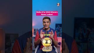 Ballon D’or 2024 Winner Leaked  #ballodor #vinijr #rodri #judebellingham