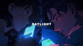 daylight - tiktok version [slowed + reverb] | trending song | 8dtraps English