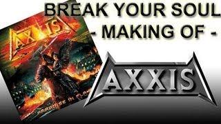 AXXIS - Break your soul - Paradise in Flames (2006) - Bonustrack