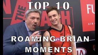 Top 10 Roaming Brian Moments of 2017