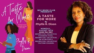 BGC Book Club Presents: Phyllis R. Dixon, author of A TASTE FOR MORE