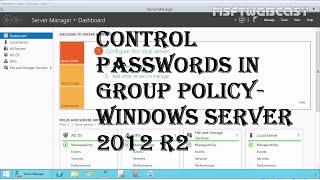 16. Control Passwords in Group Policy- MCSA Windows Server 2012 R2