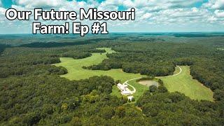 Stunning Missouri Farm Tour: Unveiling Our Dream Property! EP 1 of our new beginnings!