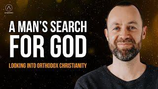 Looking into Orthodox Christianity /w Richard Ayling of Man Reimagined