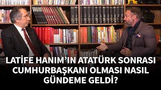 Latife Hanım’ın Atatürk Sonrası Cumhurbaşkanı Olması Nasıl Gündeme Geldi?