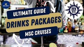 MSC Drinks Packages: Your Ultimate Guide: We Break It Down