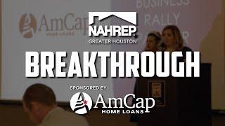NAHREP Greater Houston: Breakthrough | AmCap Home Loans