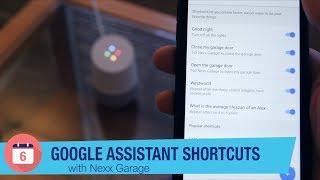 Google Assistant Shortcuts with Nexx Garage