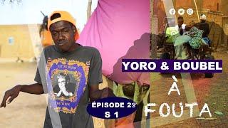 SÉRIE YORO ET BOUBEL À FOUTA ÉPISODE 28 fin de saison