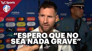 LEO MESSI HABLÓ SOBRE SU MOLESTIA LUEGO DEL ARGENTINA 1-0 CHILE: "ESPERO NO SEA NADA GRAVE"