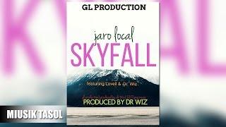 Jaro Local - SkyFall (ft. Lovell & Dr Wiz)