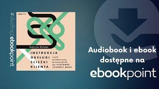 Instrukcja obsługi ścieżki klienta | Praktyczny przewodnik po Customer Journey Maps | AUDIOBOOK PL