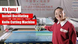 Latest 2023: How to Install Oscillating Knife Cutting Machine