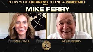 Grow Your Business During A Pandemic with Mike Ferry and Tina Caul