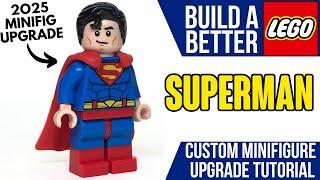 How to Build the ULTIMATE LEGO Superman (2025 Minifig Upgrade)